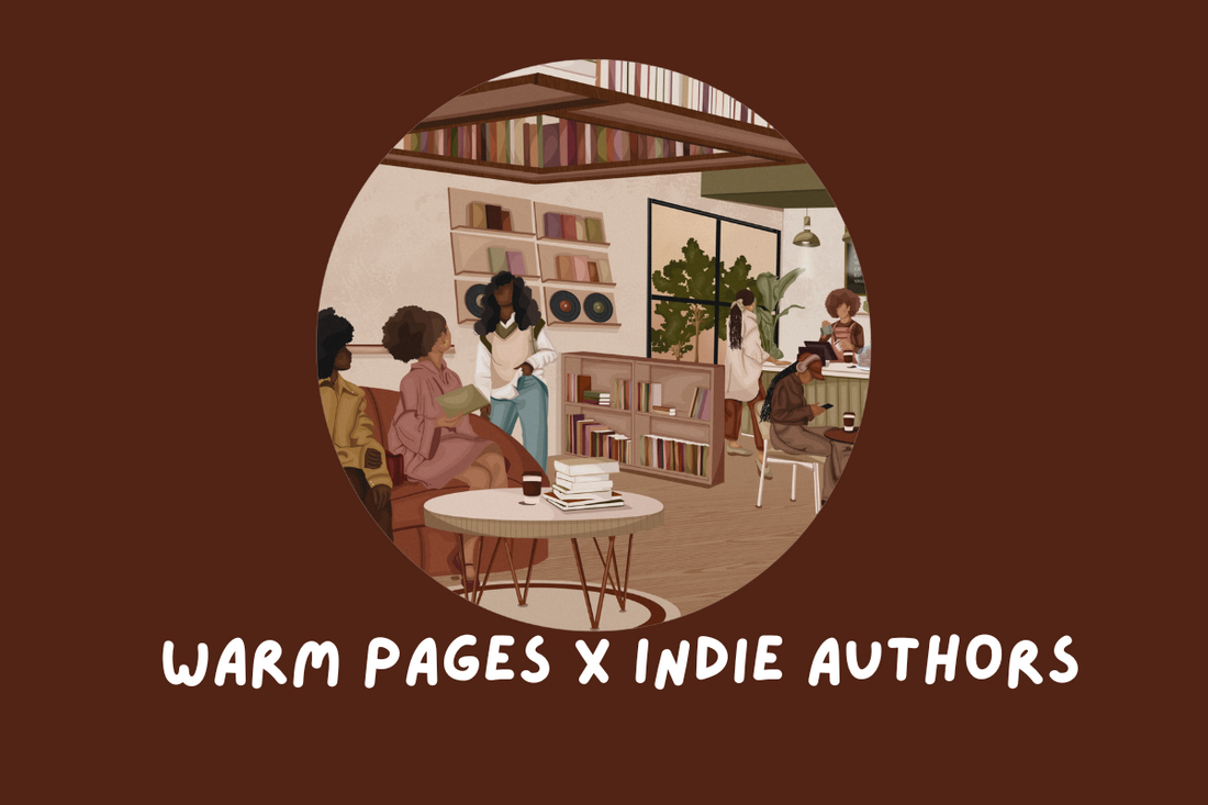 Warm Pages x Indie Authors: Celebrating Black Women’s Stories