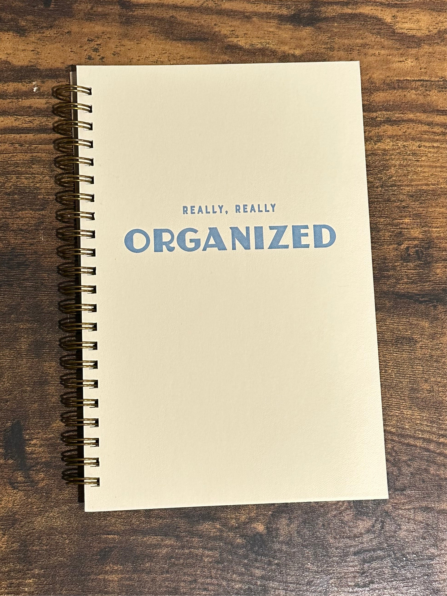Really Really Organized Undated Weekly Planner Journal: French Vanilla Cover